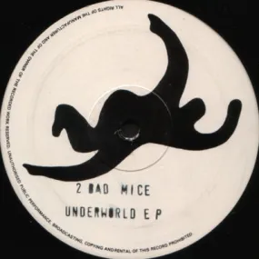 2 BAD MICE - Underworld