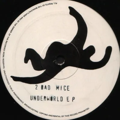 2 BAD MICE - Underworld